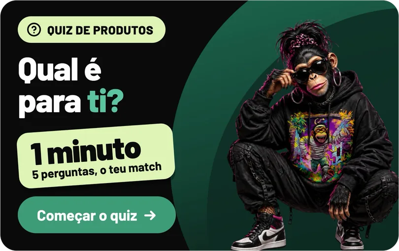 Quiz de produtos: Qual é para ti? 1 minuto, 5 perguntas, o teu match. Começar o quiz